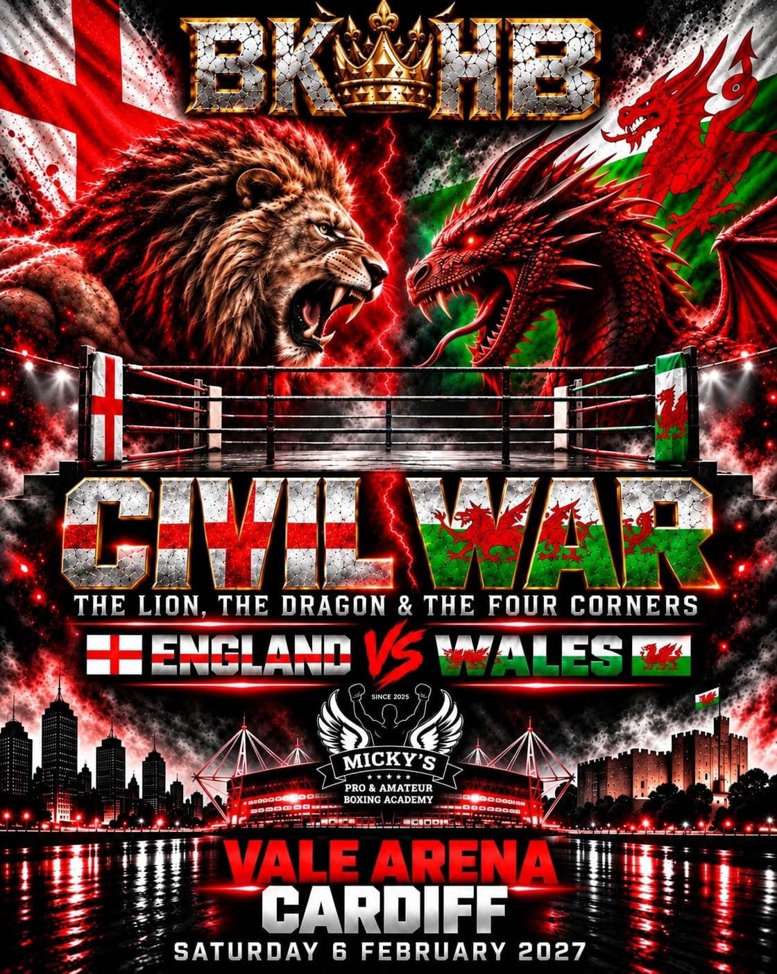 BKBH Civil War poster: England versus Wales, the lion against the dragon, at the Vale Arena, Cardiff on Saturday 6 February 2027