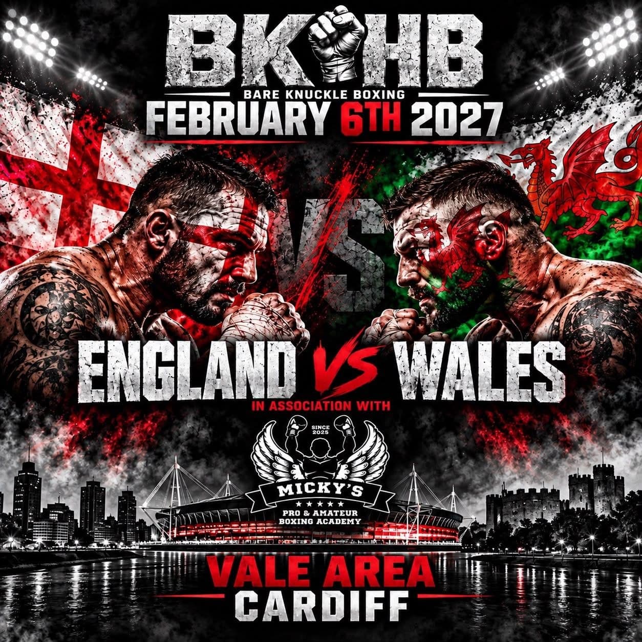 BKBH bare knuckle boxing poster for England vs Wales, February 6th 2027 at Vale Arena, Cardiff, in association with Micky's Pro and Amateur Boxing Academy